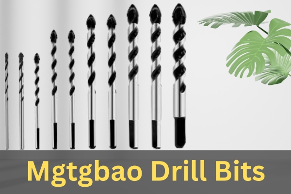 Mgtgbao drill bits